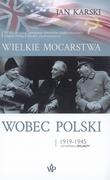 Historia świata - Wielkie mocarstwa wobec Polski 1919-1945 Jan Karski - miniaturka - grafika 1
