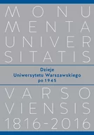 Felietony i reportaże - Wydawnictwa Uniwersytetu Warszawskiego Dzieje Uniwersytetu Warszawskiego po 1945 - Wydawnictwo Uniwersytetu Warszawskiego - miniaturka - grafika 1