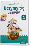 Materiały pomocnicze dla uczniów - Uczymy się z Bratkiem 1 Podręcznik cz.4 OPERON Agnieszka Szwejkowska-Kulpa Małgorzata Rożynska - miniaturka - grafika 1