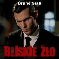 Audiobooki - kryminał, sensacja, thriller - Bliskie zło - miniaturka - grafika 1