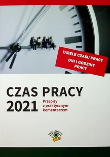 Czas Pracy 2021 - Prawo - miniaturka - grafika 1