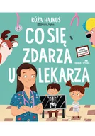 Książki edukacyjne - Co się zdarza u lekarza - miniaturka - grafika 1