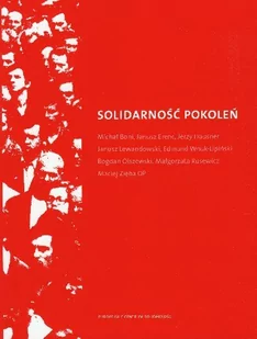 Europejskie Centrum Solidarności Solidarność pokoleń - odbierz ZA DARMO w jednej z ponad 30 księgarń! - Polityka i politologia - miniaturka - grafika 1