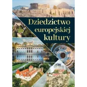 Albumy krajoznawcze - Dziedzictwo europejskiej kultury - książka - miniaturka - grafika 1