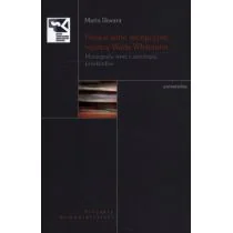 Universitas Polskie serie recepcyjne wierszy Walta Whitmana - MARTA SKWARA - Filologia i językoznawstwo - miniaturka - grafika 2