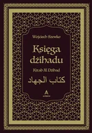 Felietony i reportaże - Księga dżihadu. Kitab Al Dżihad - miniaturka - grafika 1