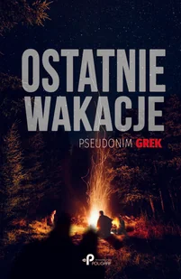 Poligraf Ostatnie wakacje Grek - Powieści - miniaturka - grafika 1