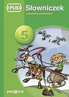 Podręczniki dla szkół podstawowych - Epideixis PUS Słowniczek poprawnej polszczyzny 5 - Epideixis - miniaturka - grafika 1