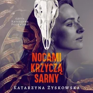 Audiobooki - literatura piękna - Nocami krzyczą sarny - miniaturka - grafika 1