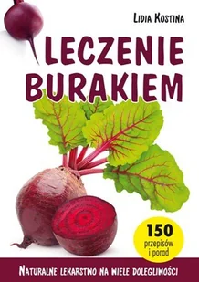 KOS Leczenie burakiem - Kostina Lidia - Ezoteryka - miniaturka - grafika 2