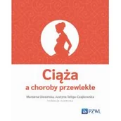 Książki medyczne - Ciąża a choroby przewlekłe - miniaturka - grafika 1