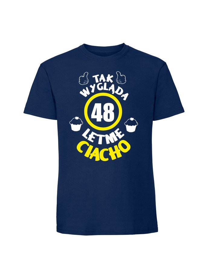 Męska koszulka z nadrukiem - 48 Ciacho + wiek 48 Granatowy 3XL