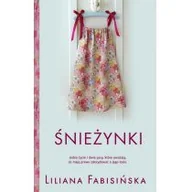Literatura obyczajowa - Śnieżynki - Liliana Fabisińska - miniaturka - grafika 1