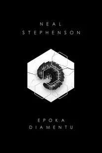 Neal Stephenson Epoka diamentu - Fantasy - miniaturka - grafika 3