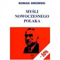 Podręczniki dla szkół wyższych - Roman Dmowski Myśli nowoczesnego Polaka w.2015 - miniaturka - grafika 1