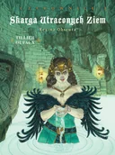 Komiksy dla dorosłych - Regina Obscura. Skarga Utraconych Ziem. Czarownice. Tom 3 - miniaturka - grafika 1