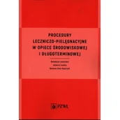 Książki medyczne - PZWL Wydawnictwo Lekarskie Procedury leczniczo-pielęgnacyjne w opiece środowiskowej i długoterminowej - miniaturka - grafika 1