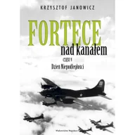 Historia świata - Fortece nad kanałem. Część 5. Dzień Niepodległości - miniaturka - grafika 1
