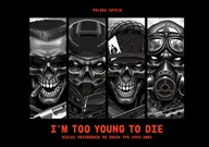 Poradniki hobbystyczne - I'm Too Young To Die. Wielki przewodnik po grach FPS 1992-2002 - miniaturka - grafika 1