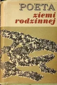Poezja - Poeta ziemi rodzinnej - miniaturka - grafika 1