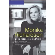 Biografie i autobiografie - Richardson Monika Moja europa da się lubić - miniaturka - grafika 1