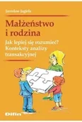 Poradniki hobbystyczne - Małżeństwo i rodzina. Jak lepiej się rozumieć? - miniaturka - grafika 1