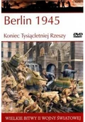 Historia świata - Wielkie Bitwy Historii Berlin 1945 z DVD - miniaturka - grafika 1