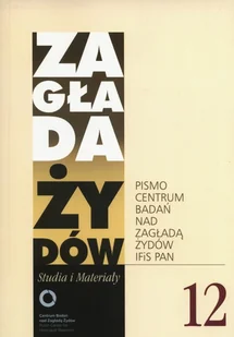 Zagłada Żydów Studia i Materiały Rocznik 12 - II wojna światowa - miniaturka - grafika 1