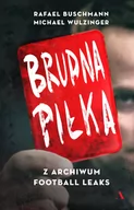 Felietony i reportaże - BRUDNA PIŁKA Z ARCHIWUM FOOTBALL LEAKS RAFAEL BUSCHMANN - miniaturka - grafika 1