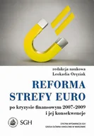 Ekonomia - Reforma strefy euro po kryzysie finansowym 2007-2009 i jej konsekwencje - dostępny od ręki, wysyłka od 2,99 - miniaturka - grafika 1