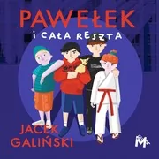 Audiobooki dla dzieci i młodzieży - Pawełek i cała reszta - miniaturka - grafika 1