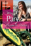 Przewodniki - Mój Paryż! Elisabeth Duda - miniaturka - grafika 1