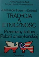 Kulturoznawstwo i antropologia - Tradycja a etniczność - miniaturka - grafika 1