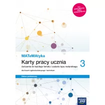 NOWA ERA Nowe matematyka karty pracy klasa 3 liceum i technikum zakres podstawowy - Dorota Ponczek, Karolina Wej - Podręczniki dla liceum - miniaturka - grafika 1