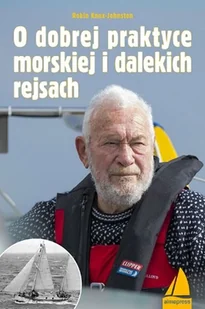 O dobrej praktyce morskiej i dalekich rejsach - Wywiady, wspomnienia - miniaturka - grafika 3
