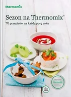 Książki kucharskie - Książka kucharska "Sezon na Thermomix" do Thermomix TM5/TM6 - miniaturka - grafika 1