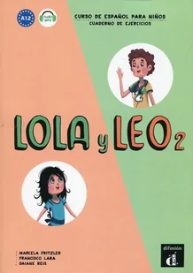 Lola y leo 2 cuaderno de ejercios - mamy na stanie, wyślemy natychmiast - Książki do nauki języka hiszpańskiego - miniaturka - grafika 2