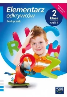 NOWA ERA Elementarz odkrywców klasa 2 część 2 Podręcznik zintegrowany EDYCJA 2021-2023 - Barbara Stępień, Ewa Hryszkiewicz, Joanna Winiecka-Nowak - Podręczniki dla szkół podstawowych - miniaturka - grafika 2