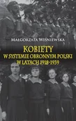 Historia Polski - Kobiety w systemie obronnym Polski w latach 1918-1939 - miniaturka - grafika 1