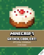 Pozostałe książki - Minecraft: Gather, Cook, Eat! An Official Cookbook - miniaturka - grafika 1