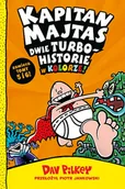 Komiksy dla dzieci - Kapitan Majtas 2 w 1. Tom 5-6 - miniaturka - grafika 1