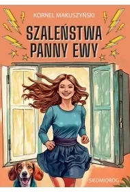 Szaleństwa Panny Ewy - Kornel Makuszyński - Literatura przygodowa - miniaturka - grafika 1