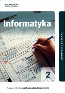 Informatyka Podręcznik 2 Liceum I Technikum Zakres Podstawowy Wojciech Hermanowski - Podręczniki dla liceum - miniaturka - grafika 2