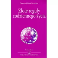 Poradniki psychologiczne - Prosveta Złote reguły codziennego życia - Aivanhov Omraam Mikhael - miniaturka - grafika 1