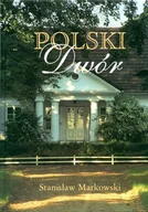 Albumy krajoznawcze - Polski Dwór - miniaturka - grafika 1