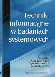 WNT Techniki informacyjne w badaniach systemowych - WNT - Podręczniki dla szkół wyższych - miniaturka - grafika 1