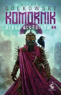 Fantasy - Arena Dłużników. Druga Trylogia Komornika. Tom 4 - miniaturka - grafika 1