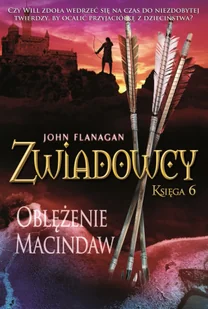 Oblężenie Macindaw. Zwiadowcy. Tom 6 - Fantasy Oblężenie Macindaw. Zwiadowcy. Tom 6 - Fantasy - miniaturka - grafika 2