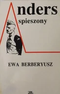 Felietony i reportaże - Anders spieszony - miniaturka - grafika 1
