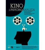 Psychologia - Żylicz Magdalena, Świerczyńska Justyna (red.) Kino i psychoanaliza. Film na kozetce 978-83-955789-2-2 - miniaturka - grafika 1